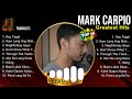 Mark Carpio MIX songs ☀️ Mark Carpio Playlist ☀️ Mark Carpio Greatest Hits