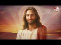 परमेश्वर की 15 सबसे मधुर आराधना | Top 15 Yeshu Masih Song | Jesus Songs | Yeshu Masih Geet