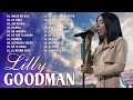 MÚSICA CRISTIANA - LILLY GOODMAN - AL FINAL, NADIE ME DIJO - NUEVO ALBUM COMPLETO 2024