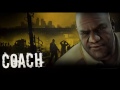 Left 4 Dead 2 - Coach Quotes #1