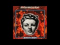 Intermission - Piece Of My Heart (Heart Mix)