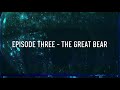 CALLISTO - EPISODE THREE - THE GREAT BEAR