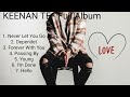 Full Album - Keenan Te