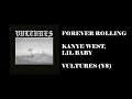 FOREVER ROLLING - Kanye West, ft. Lil Baby