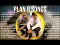 Plan B Songs Songs ~ Plan B Songs Music Of All Time ~ Plan B Songs Top Songs