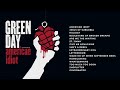 Green Day - American Idiot (Full Album)