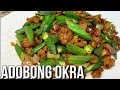 HOW TO COOK ADOBONG OKRA RECIPE |  STIR FRY OKRA | ASMR COOKING by Luto Ni Nanay | filipino dish #37