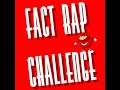 Fact Rap Challenge