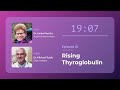 Rising Thyroglobulin - Episode 01 - Voices of Wisdom podcast