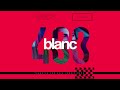blanc 400k Mix by | Cloonee