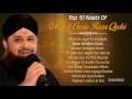 Top 10 Naats by Mohd Owais Raza Qadri | Main Madine Chala | Karam Mangta Hoon | Ramzan Naat 2023