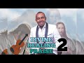 Divine Healing Praise 2 — Nnamdi Ewenighi & Tony Isreal |Latest Nigerian Gospel Music 2020