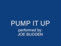 Pump It Up - Joe Budden