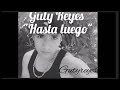 Guty Reyes 
