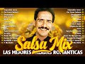 SALSA MIX 💘 EDDIE SANTIAGO, FRANKIE RUIZ, MAELO RUIZ, GALY GALIANO- MIX SALSA ROMANTICA PARA LA VENA