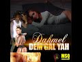 Dahmel - Dem Gal Yah #Dahmel #DemGalyah #NTP