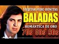 Baladas Inolvidables Volumen 1 ~ Camilo Sesto, Leo Dan, Miguel Gallardo, Julio Iglesias, Jose Jose