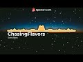 ChasingFlavors - Sandbox (Original Song)