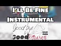Juice WRLD - I'll Be Fine (Official Instrumental)