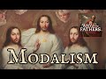 4.7 The Heresies – Modalism: God as a Monad with Three Names | Way of the Fathers
