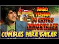 RIGO TOVAR 30 EXITOS INMORTALES - MIX CUMBIAS VIEJITAS PERO BONITAS PARA BAILAR - CUMBIAS CLASICAS