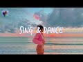 Playlist of songs that'll make you dance ~ Feeling good playlist ~ Songs to sing and dance