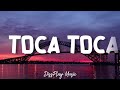Fly Project  - Toca Toca [lyrics]