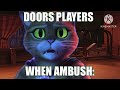 Doors players when ambush