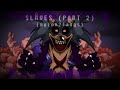 Slaves (Round 2) | Lord X Wrath OST [+Wrath FLPs]