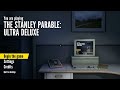 The Stanley Parable Ultra Deluxe: New stuff and endings (2)  Startup clock setting