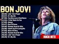 Bon Jovi The Best Rock Album Ever ~  Greatest Hits Rock Rock Songs Playlist Of All Time