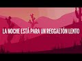 CNCO - Reggaetón Lento (Bailemos) (Letra/Lyrics)