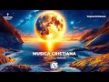 MUSICA CRISTIANA DE AVIVAMIENTO Y GOZO - ESPIRITU DE DIOS LLENA MI VIDA - MIX ALABANZAS CON LETRA