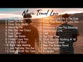 Music Travel Love  | Non Stop  Acoustic Songs | no ads music playlist | acoustic songs no ads