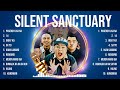 Silent Sanctuary Top Tracks Countdown 📀 Silent Sanctuary Hits 📀 Silent Sanctuary Music Of All Time