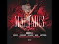 Maldades (Remix) ft. Bad Bunny, Lito Kirino, Brray, Alvaro Díaz & Mike Towers