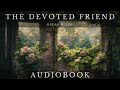 The Devoted Friend by Oscar Wilde - Full Audiobook | Short Stories