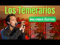 Los Temerarios: Grandes Éxitos Mix - Viejitas Románticas Inolvidables