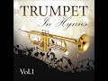 Fernando Lopez -  Trumpet In Hymns, Vol. 1 (CD Completo)