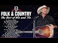 Country & Folk Hits for a Relaxing Day - The Best of 60s 70s 80s 90s - Classic Folk & Country Music