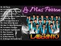 🤠🤠30 Éxitos Corridos Mix de Laberinto en 1 Hora - Grupo Laberinto Álbum Completo🐴🐴