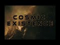 COSMIC EXISTENCE - Joe Burgett