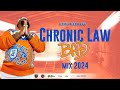 Chronic law Mix 2024 | Chronic law Bad Mixtape 2024 | Lawboss Mix 2024