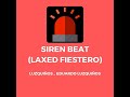 Siren Beat Tik Tok Remix ( Laxed Remix Fiestero ) -  Eduardo Luzquiños DJ