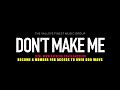 Drake Type Beat - Don't Make Me (2016 Re - Upload)