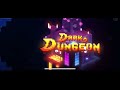 Dark Dungeon 70% + 23-100 (Progress 2#)