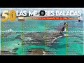 Baladas Romanticas Viejitas Pero Bonitas Canciones De Los 80 Y 90 En Español Mix Romántico