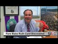 Baseball card collector finds rare Babe Ruth card worth millions