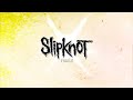 Slipknot - Finale (Official Audio)