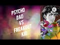 Psycho Dad Vs Freakout Kid Fan Made Death Battle Trailer (Mcjuggernuggets Vs Wafflepwn)